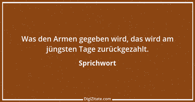 Zitat von Sprichwort 9757