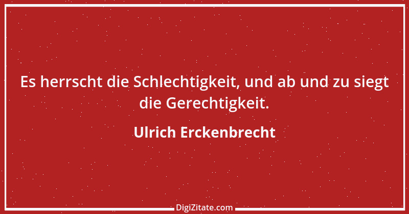 Zitat von Ulrich Erckenbrecht 268