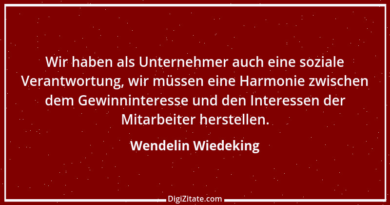 Zitat von Wendelin Wiedeking 8