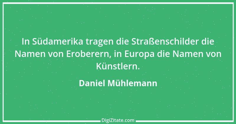 Zitat von Daniel Mühlemann 5