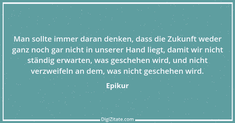 Zitat von Epikur 63