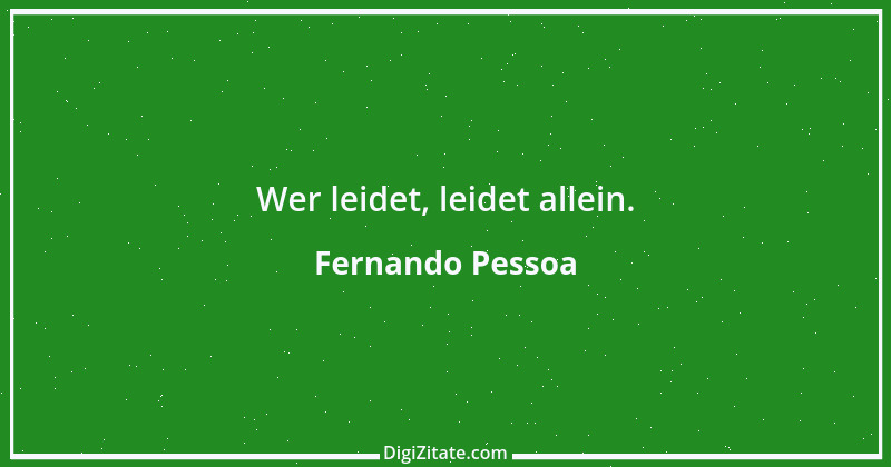 Zitat von Fernando Pessoa 52