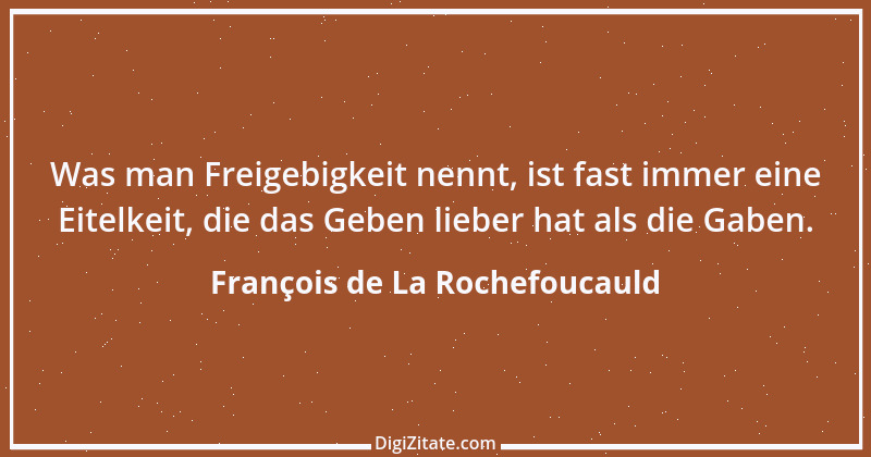 Zitat von François de La Rochefoucauld 29