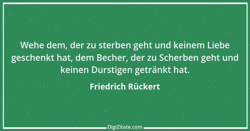 Zitat von Friedrich Rückert 85