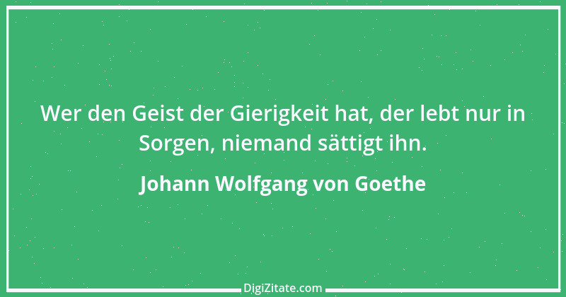 Zitat von Johann Wolfgang von Goethe 116