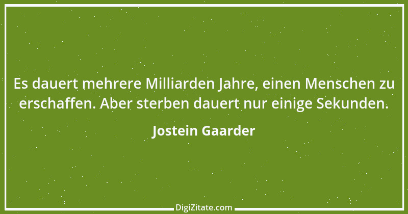 Zitat von Jostein Gaarder 11