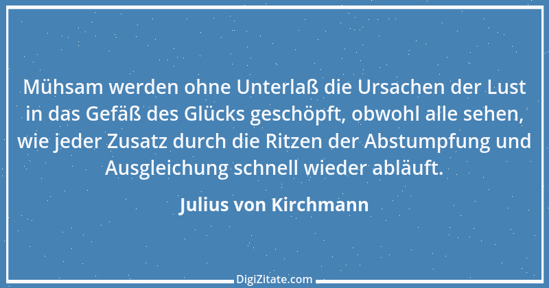 Zitat von Julius von Kirchmann 4