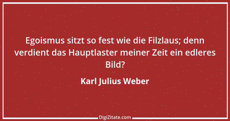 Zitat von Karl Julius Weber 84