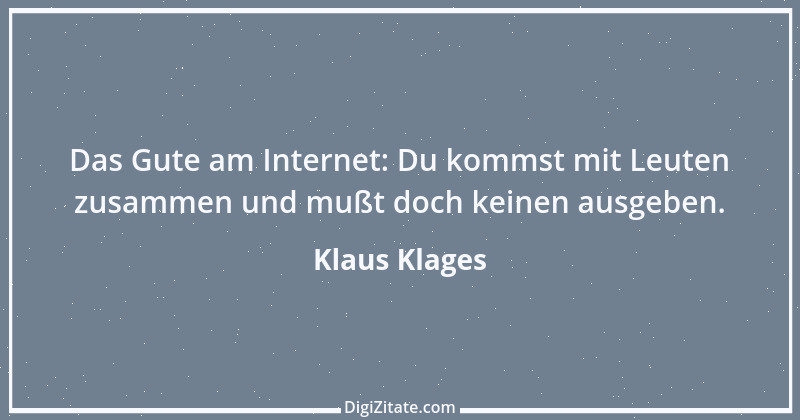 Zitat von Klaus Klages 368