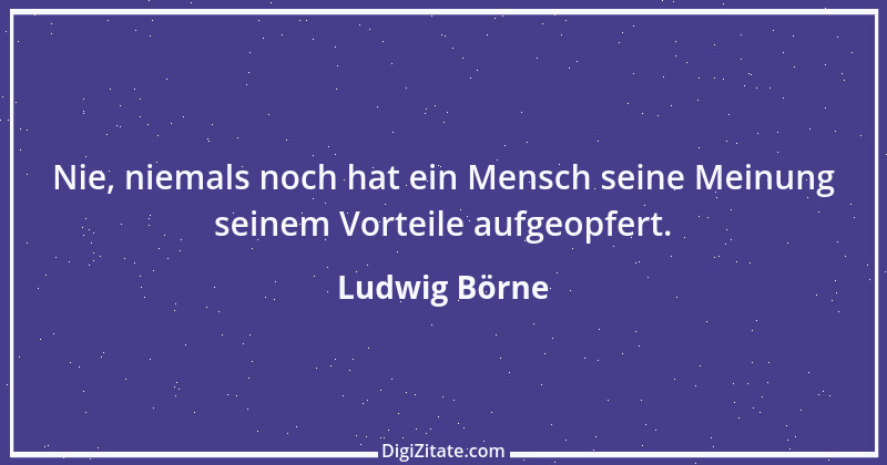 Zitat von Ludwig Börne 238