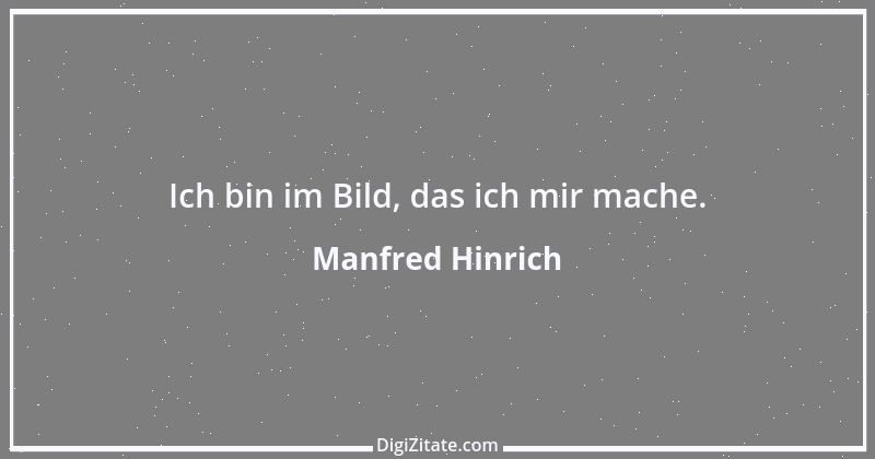 Zitat von Manfred Hinrich 2290