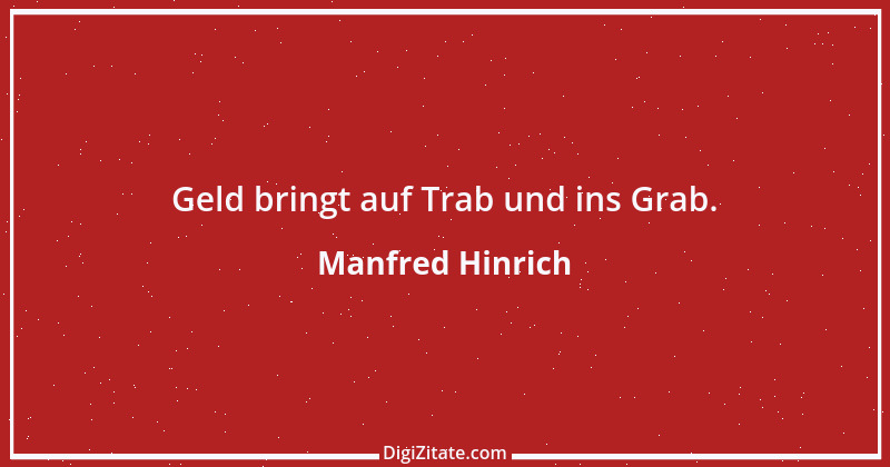 Zitat von Manfred Hinrich 290