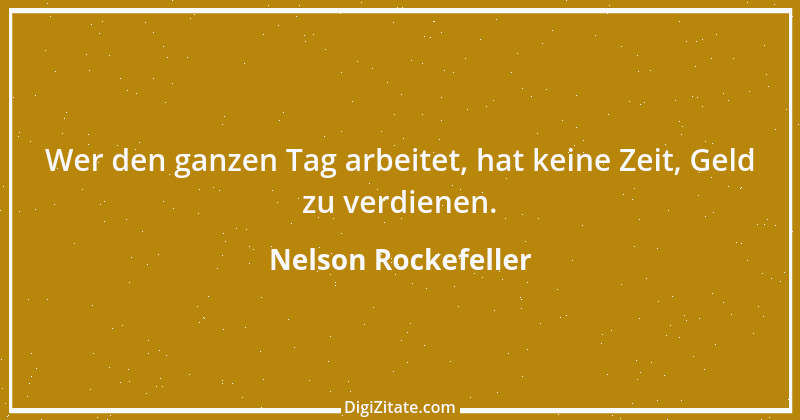 Zitat von Nelson Rockefeller 3