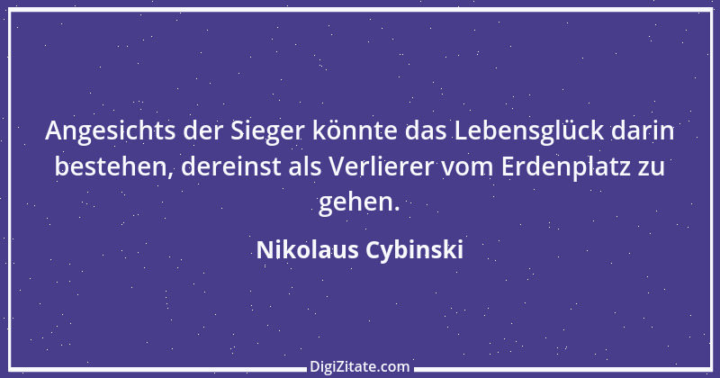 Zitat von Nikolaus Cybinski 23