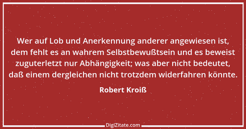 Zitat von Robert Kroiß 24