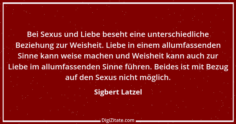 Zitat von Sigbert Latzel 25