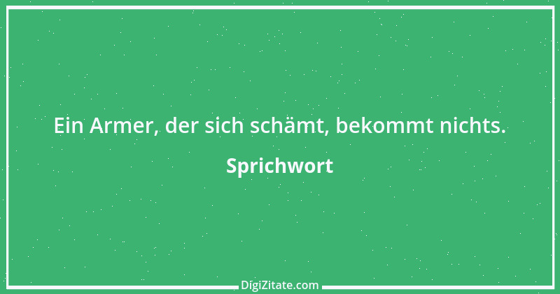 Zitat von Sprichwort 5108