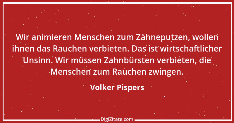 Zitat von Volker Pispers 34