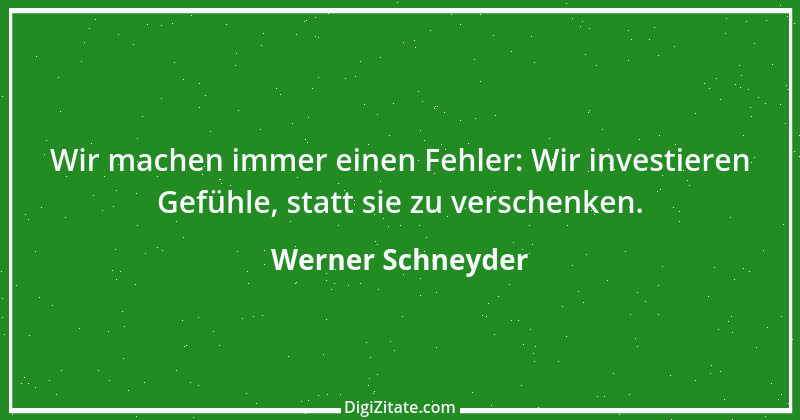 Zitat von Werner Schneyder 39