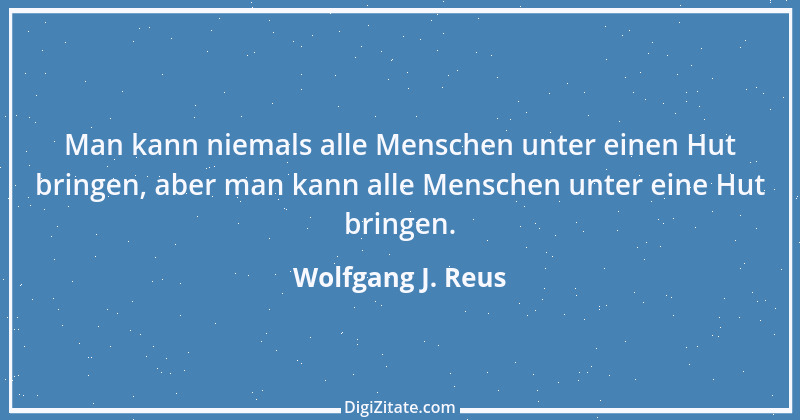 Zitat von Wolfgang J. Reus 956