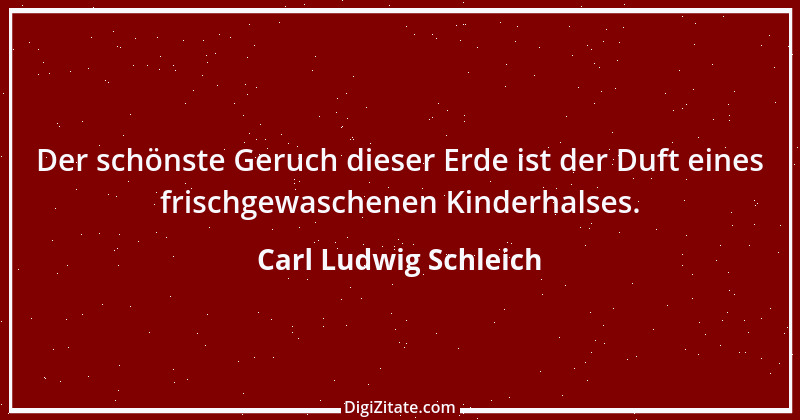 Zitat von Carl Ludwig Schleich 96