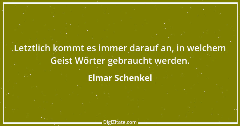 Zitat von Elmar Schenkel 330