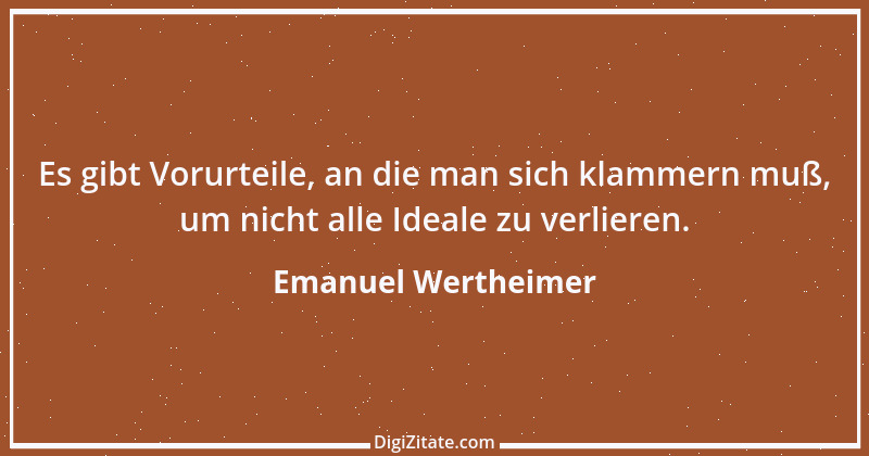 Zitat von Emanuel Wertheimer 192