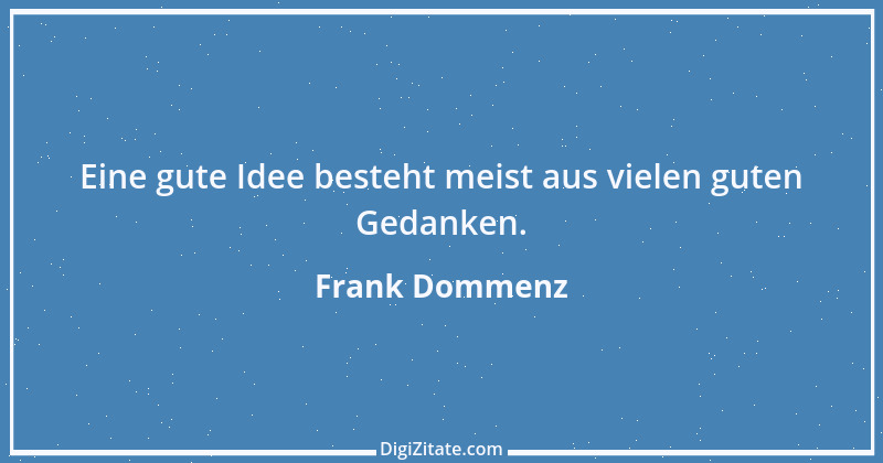 Zitat von Frank Dommenz 6