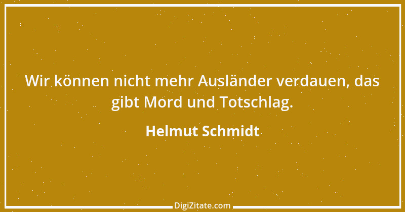 Zitat von Helmut Schmidt 131