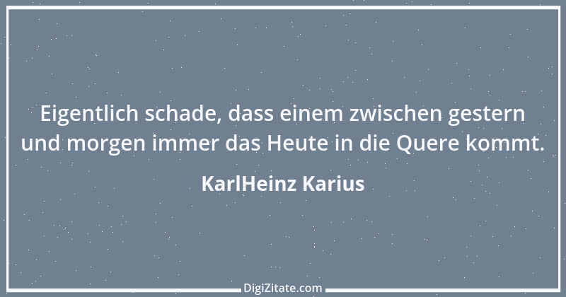 Zitat von KarlHeinz Karius 42