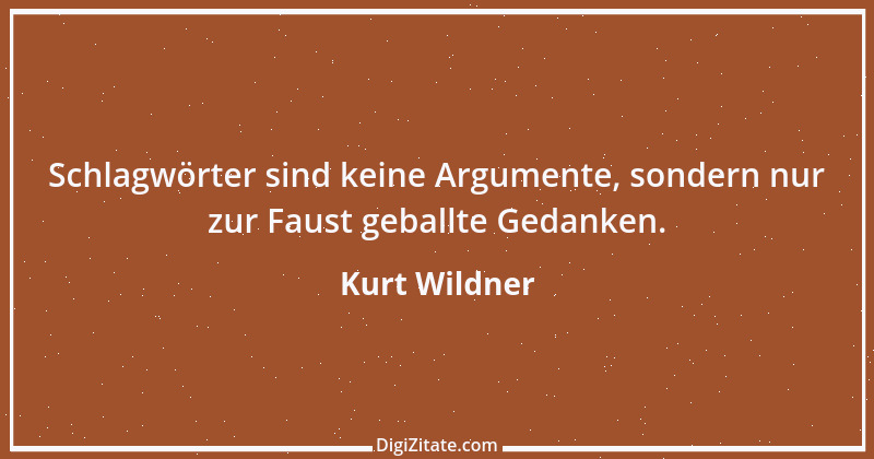 Zitat von Kurt Wildner 1