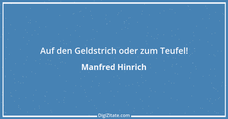 Zitat von Manfred Hinrich 1291