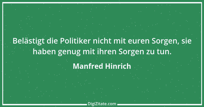 Zitat von Manfred Hinrich 291