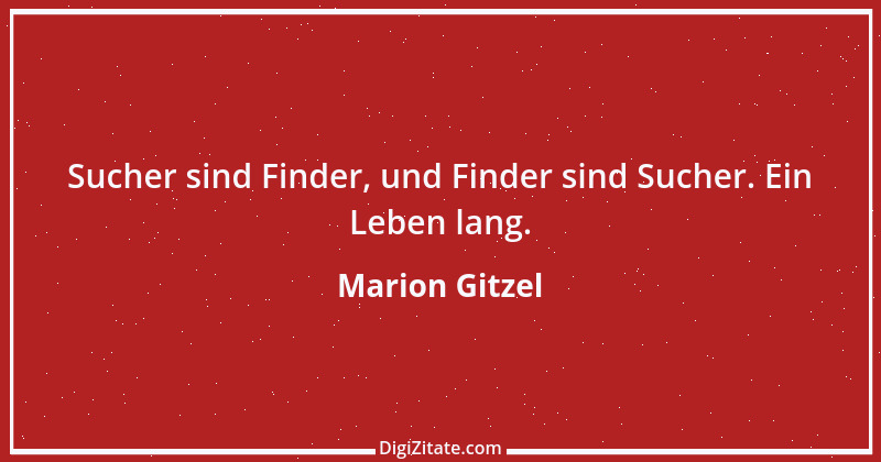 Zitat von Marion Gitzel 32