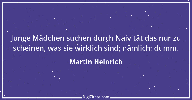 Zitat von Martin Heinrich 268