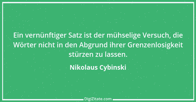 Zitat von Nikolaus Cybinski 24