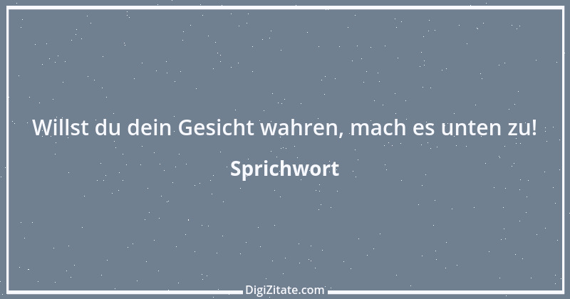 Zitat von Sprichwort 4109