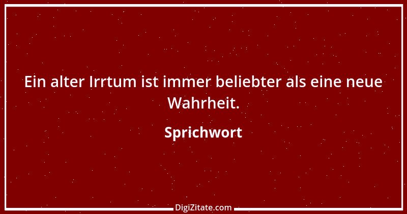 Zitat von Sprichwort 9109