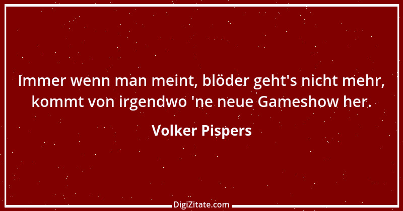 Zitat von Volker Pispers 35