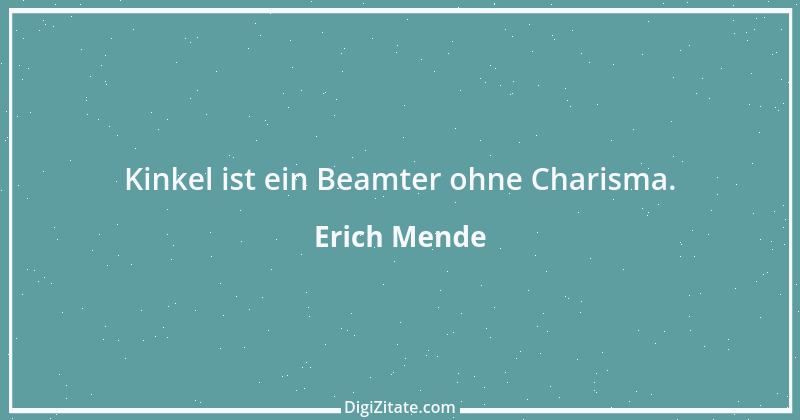 Zitat von Erich Mende 2