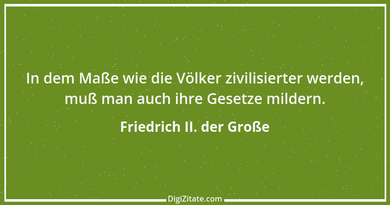 Zitat von Friedrich II. der Große 270