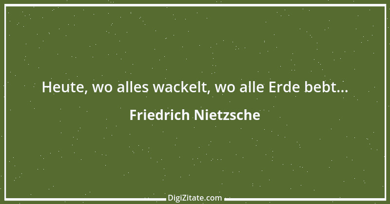 Zitat von Friedrich Nietzsche 1055