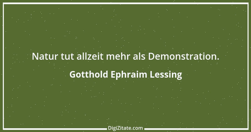 Zitat von Gotthold Ephraim Lessing 40