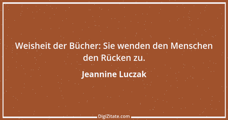 Zitat von Jeannine Luczak 22