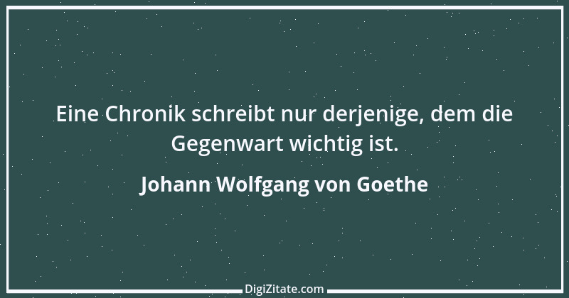 Zitat von Johann Wolfgang von Goethe 3118