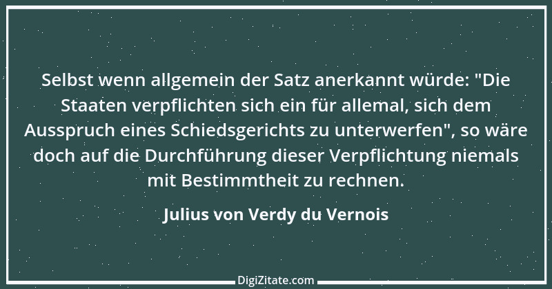 Zitat von Julius von Verdy du Vernois 1