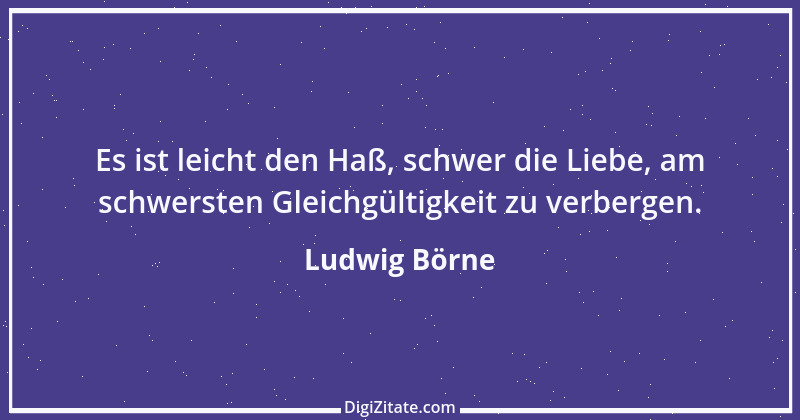 Zitat von Ludwig Börne 240