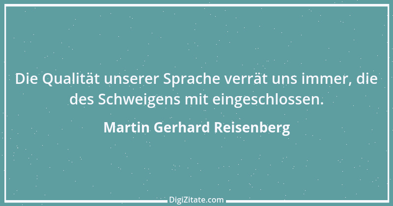 Zitat von Martin Gerhard Reisenberg 2433