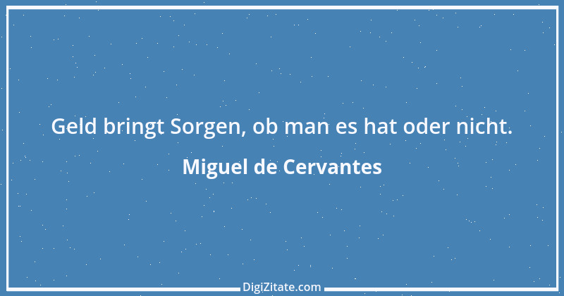 Zitat von Miguel de Cervantes 49