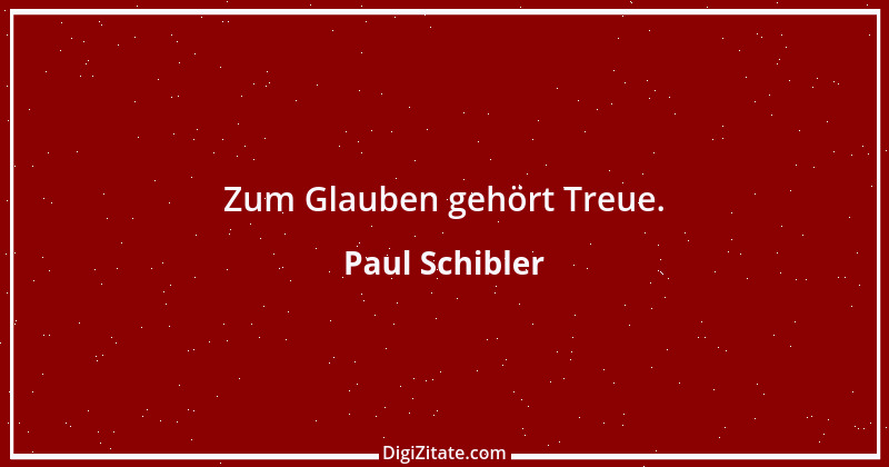 Zitat von Paul Schibler 112